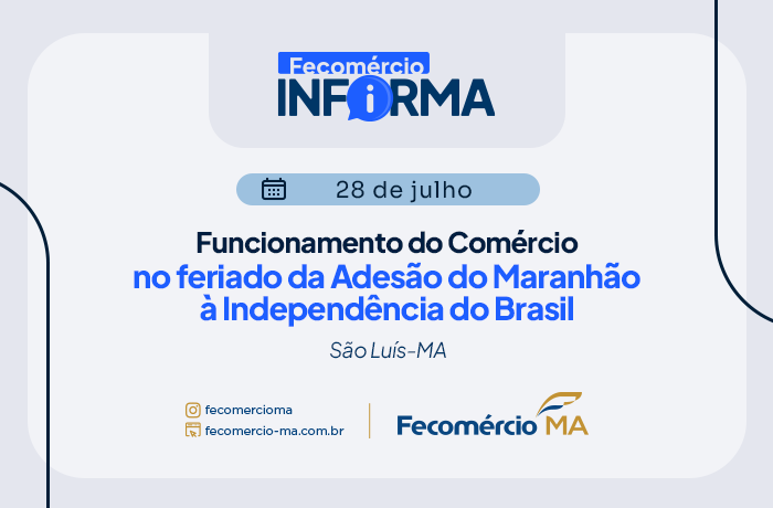 Comércio de São Luís está autorizado a funcionar no feriado de Adesão do Maranhão à Independência do Brasil