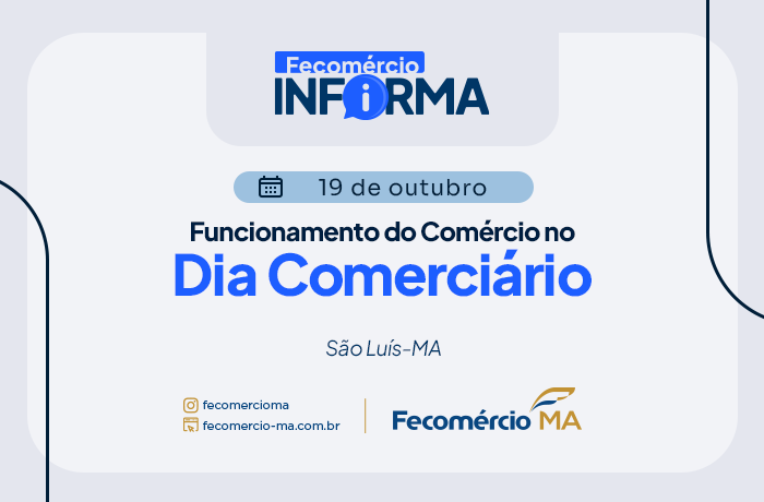 Funcionamento do Comércio de São Luís no Dia do Comerciário
