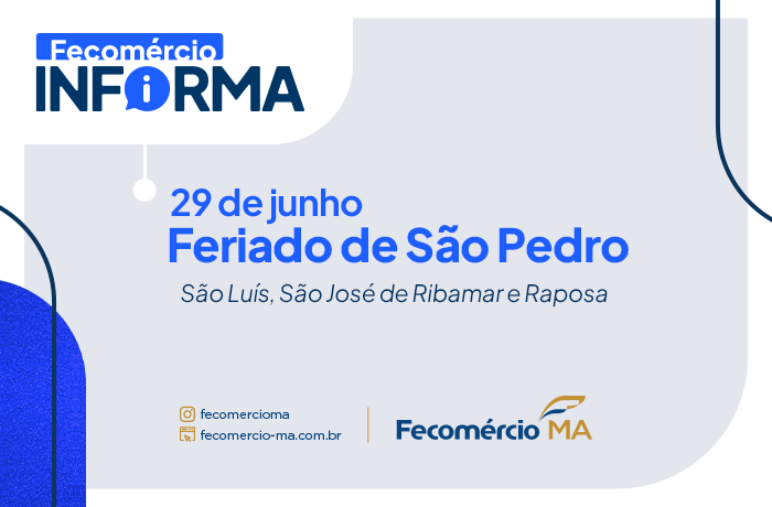 Funcionamento do comércio no feriado de São Pedro