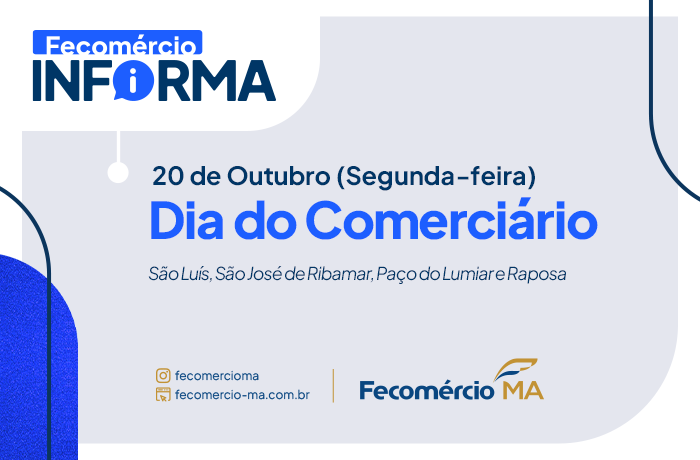 Funcionamento do Comércio da Ilha de São Luís no Dia do Comerciário